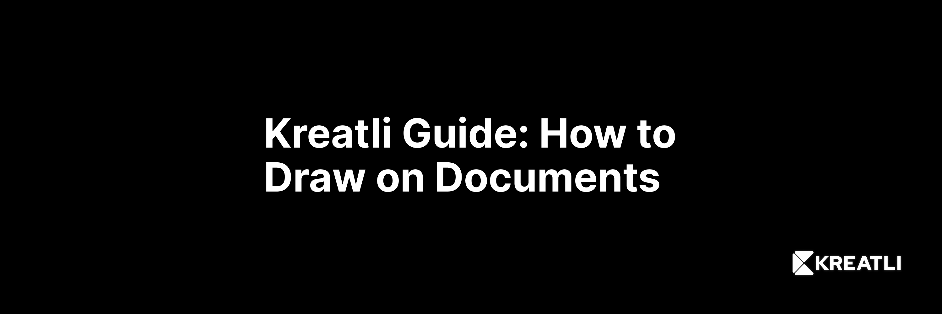 Kreatli Guide: How to draw on documents