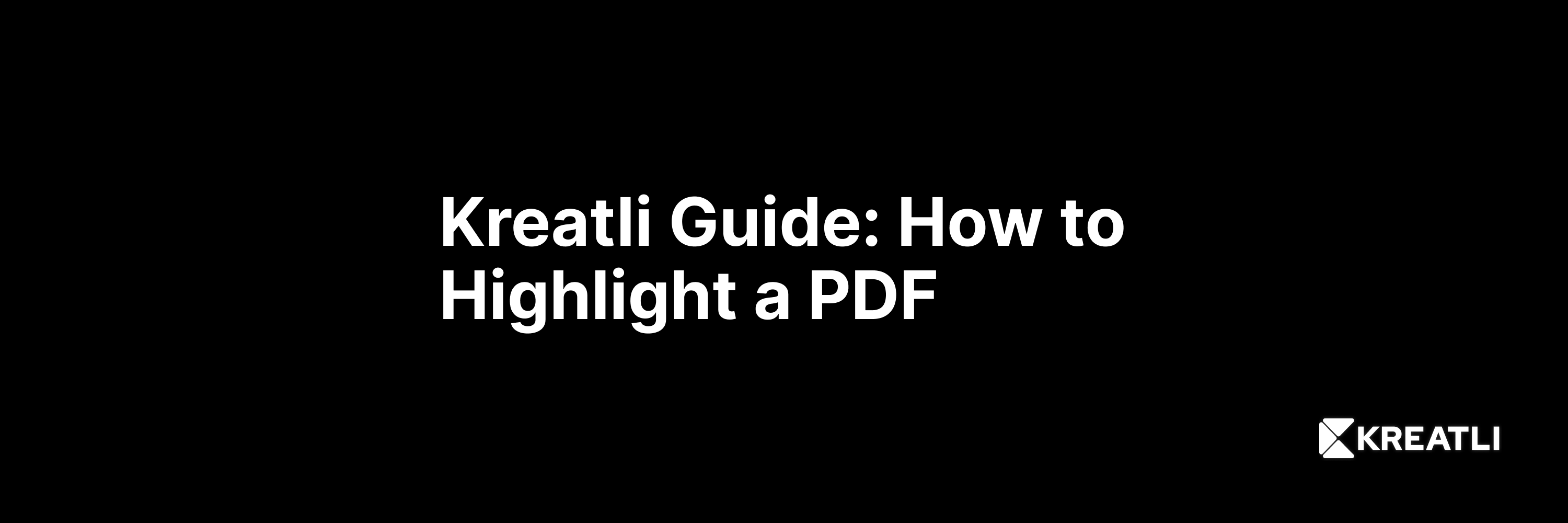 Kreatli Guide: How to highlight a PDF