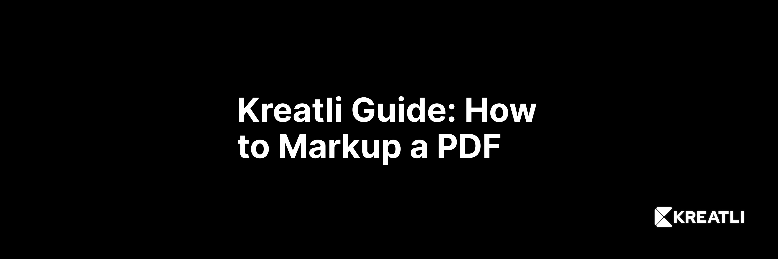 Kreatli Guide: How to markup a PDF
