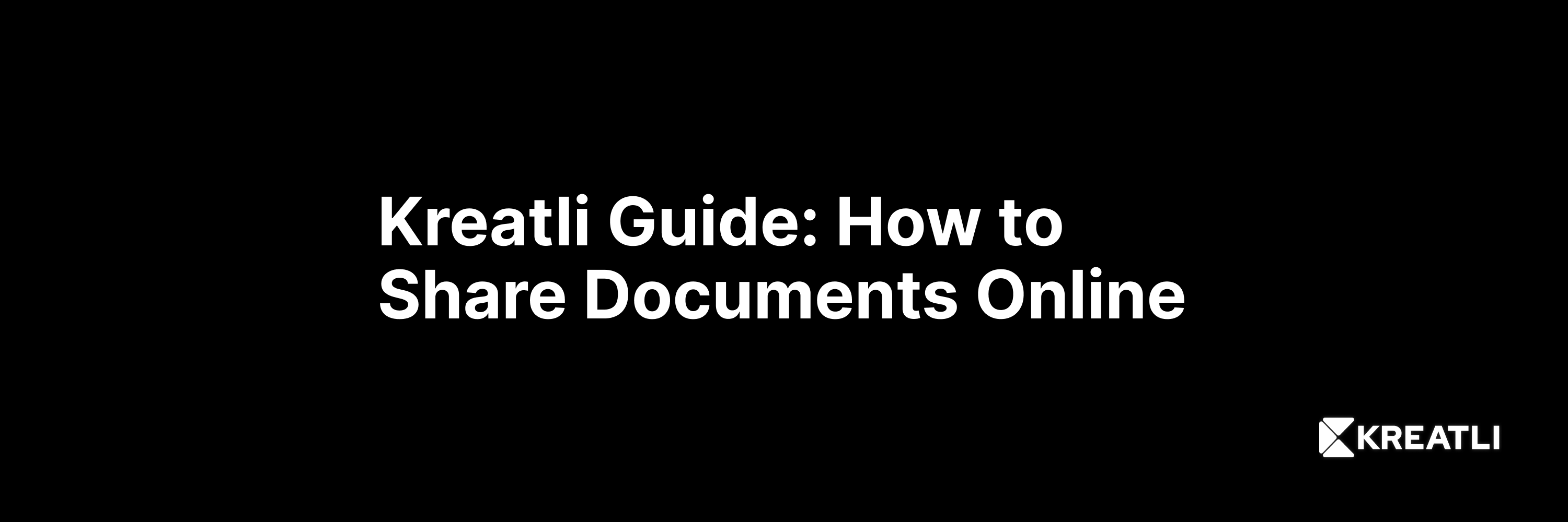 Kreatli Guide: How to share documents online